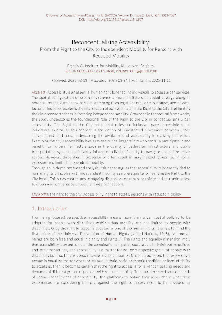 The image shows the first page of the paper “Erçetin C. (2025). Reconceptualizing Accessibility: From the Right to the City to Independent Mobility for Persons with Reduced Mobility. Journal of Accessibility and Design for All, 15(2), 97-116. https://doi.org/10.17411/jacces.v15i2.607.”